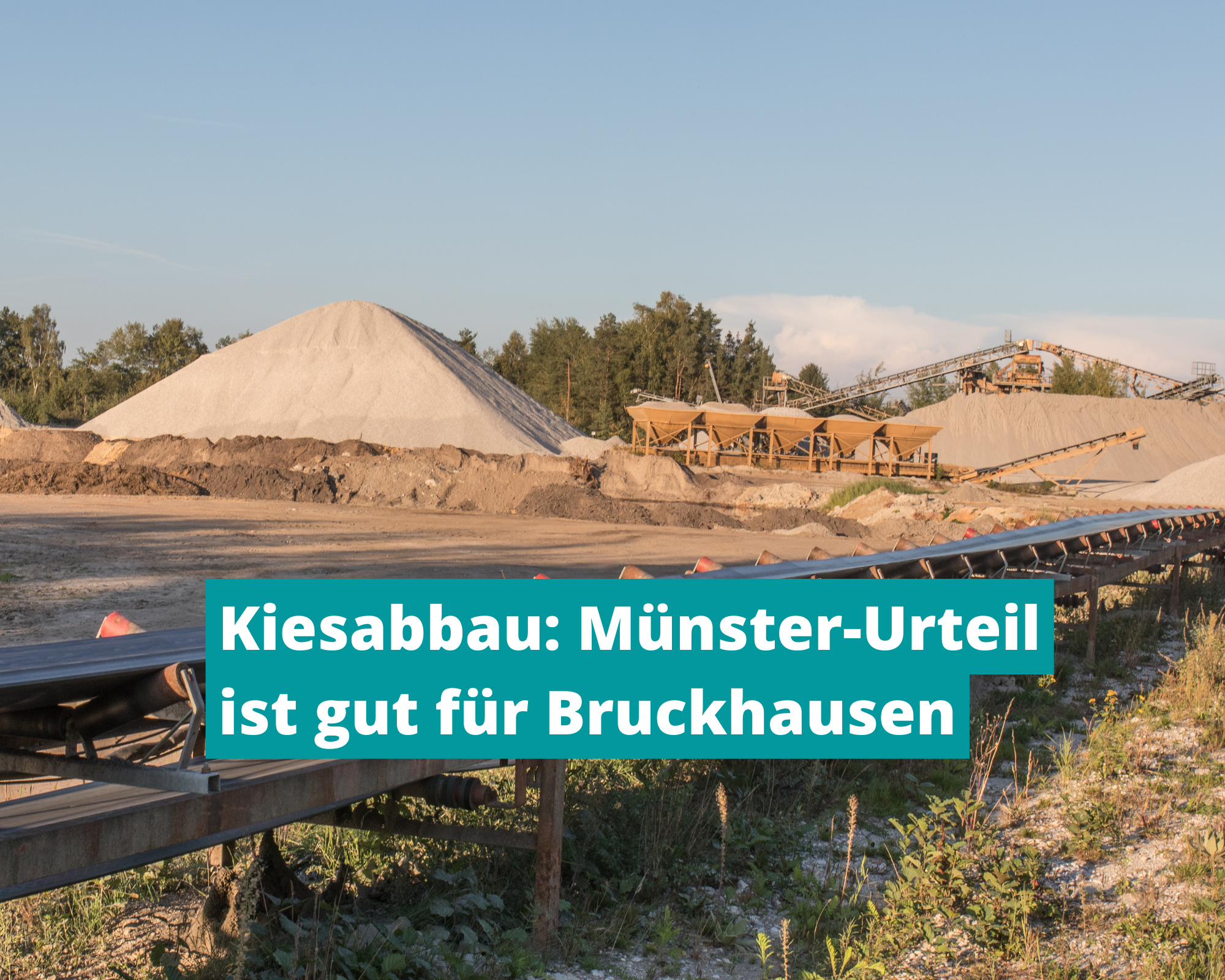 Kies-Abbau: Münster-Urteil ist gut für Bruckhausen!
