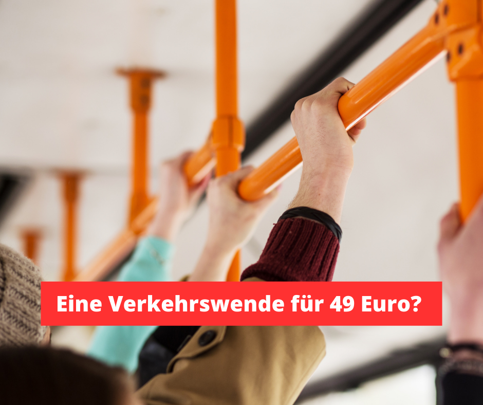 Eine Verkehrswende für 49 Euro?
